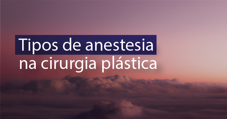 A importância do bom anestesista na cirurgia plástica